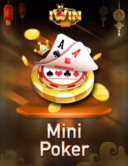 iWin Mini Poker nhanh chóng